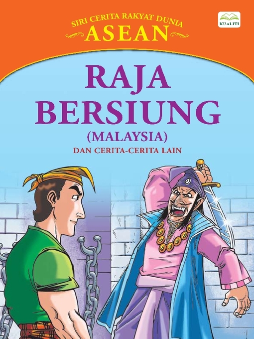 Title details for Raja Bersiung (Malaysia) Dan Cerita-Cerita Lain by Sulaiman Zakaria - Available